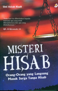 MISTERI HISAB: ORANG-ORANG YANG LANGSUNG MASUK SURGA TANPA HISAB