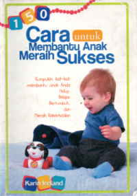 Image of 150 CARA UNTUK MEMBANTU ANAK MERAIH SUKSES