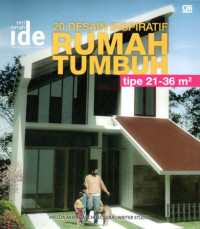 20 DESAIN INSPIRATIF RUMAH TUMBUH TIPE 21-36 M2