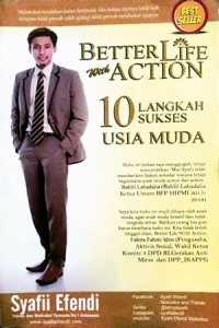 BETTER LIFE WITH ACTION: 10 LANGKAH SUKSES USIA MUDA