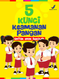 Image of 5 KUNCI KEAMANAN PANGAN: UNTUK ANAK SEKOLAH