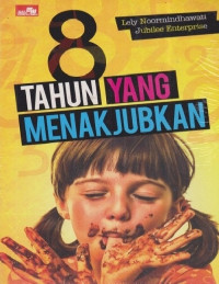 8 TAHUN YANG MENAKJUBKAN