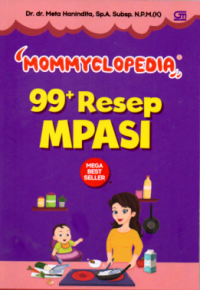 Image of MOMMYCLOPEDIA 99+ RESEP MPASI