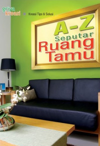 A-Z SEPUTAR RUANG TAMU