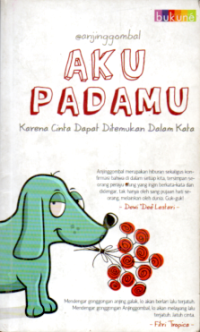 Image of AKU PADAMU KARENA CINTA DAPAT DITEMUKAN DALAM KATA