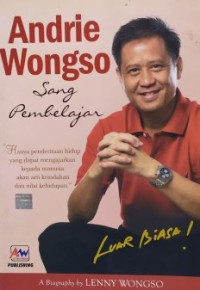 ANDRI WONGSO SANG PEMBELAJAR