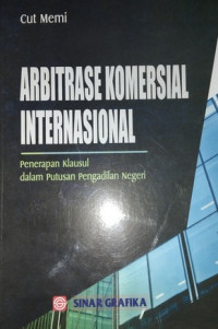 ARBITRASE KOMERSIAL INTERNASIONAL