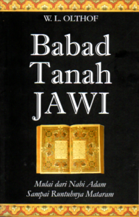 Image of BABAD TANAH JAWI: MULAI DARI NABI ADAM SAMPAI RUNTUHNYA MATARAM