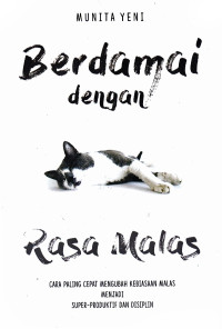 BERDAMAI DENGAN RASA MALAS