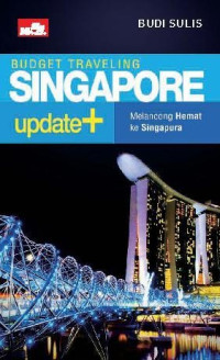 BUDGET TRAVELING SINGAPORE UPDATE PLUS