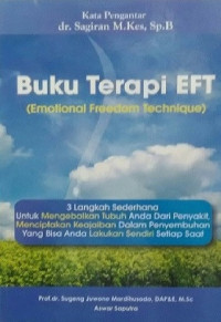 Image of BUKU TERAPI EFT(EMOTIONAL FREEDOM TECHNIQUE)