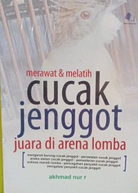 MERAWAT DAN MELATIH CUCAK JENGGOT JUARA DI ARENA LOMBA