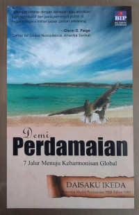 DEMI PERDAMAIAN: 7 JALUR MENUJU KEHARMONISAN GLOBAL