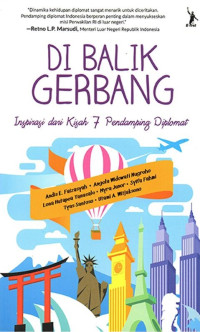 Image of DI BALIK GERBANG: INSPIRASI DARI KISAH 7 PENDAMPING DIPLOMAT