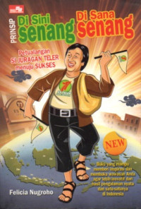 Image of Prinsip Di Sini Senang, Di Sana Senang
