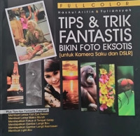 TIPS & TRIK FANTASTIS BIKIN FOTO EKSOTIS