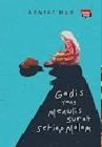 Image of GADIS YANG MENULIS SURAT SETIAP MALAM