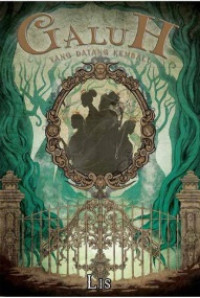 Image of GALUH: YANG DATANG KEMBALI