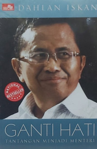 GANTI HATI TANTANGAN MENJADI MENTERI