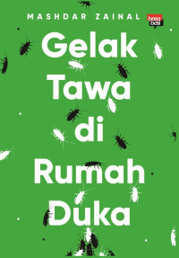 GELAK TAWA DI RUMAH DUKA