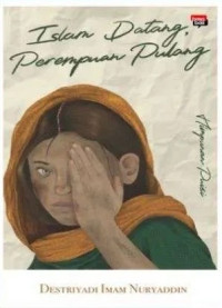 ISLAM DATANG, PEREMPUAN PULANG