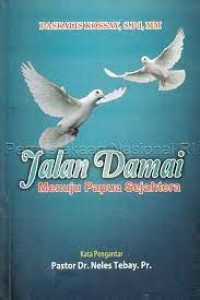 Image of JALAN DAMAI MENUJU PAPUA SEJAHTERA