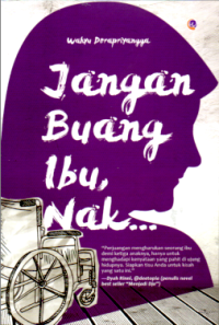 Image of JANGAN BUANG IBU, NAK...