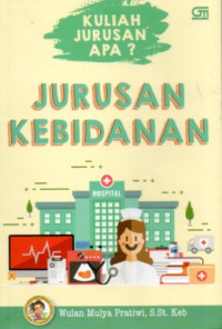 Image of KULIAH JURUSAN APA? JURUSAN KEBIDANAN