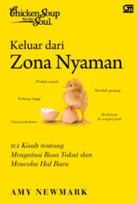 Image of KELUAR DARI ZONA NYAMAN: 101 KISAH TENTANG MENGATASI RASA TAKUT DAN MENCOBA HAL BARU