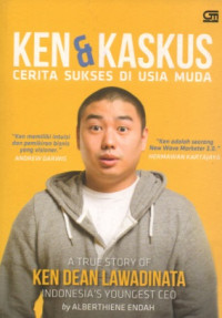 Image of KEN & KASKUS: CERITA SUKSES DI USIA MUDA