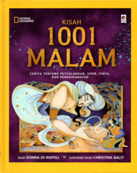 Image of KISAH 1001 MALAM: CERITA TENTANG PETUALANGAN, SIHIR, CINTA, DAN PENGHIANATAN
