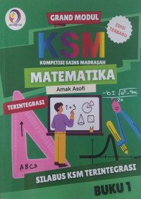 Image of KSM MATEMATIKA: SILABUS KSM TERINTEGRASI BUKU 1