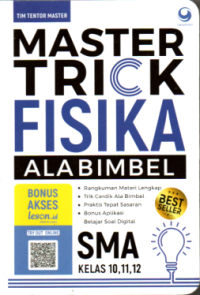 Image of MASTER TRICK FISIKA ALA BIMBEL SMA KELAS 10, 11, 12