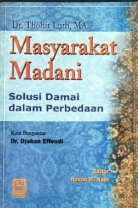 Masyarakat Madani : Solusi Damai dalam Perbedaan