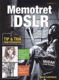 Image of MEMOTRET DENGAN DSLR