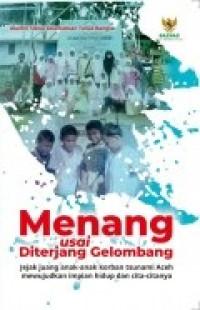 MENANG USAI DITERJANG GELOMBANG