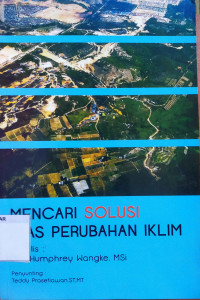 MENCARI SOLUSI ATAS PERUBAHAN IKLIM