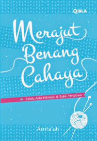 MERAJUT BENANG CAHAYA