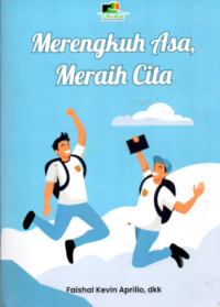 Image of MERENGKUH ASA MERAIH CITA