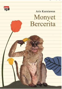 MONYET BERCERITA