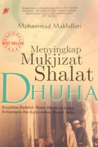 Image of MENYINGKAP MUKJIZAT SHALAT DHUHA