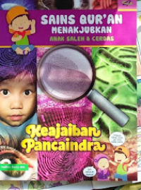 SAINS QURAN MENAKJUBKAN ANAK SALEH & CERDAS: KEAJAIBAN PANCAINDRA