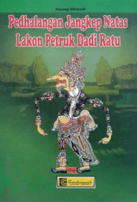 Image of PEDHALANGAN JANGKEP NATAS LAKON PETRUK DADI RATU
