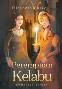 PEREMPUAN KELABU: KUMPULAN CERPEN