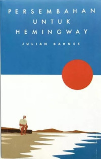 Image of PERSEMBAHAN UNTUK HEMINGWAY