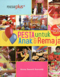 PESTA UNTUK ANAK & REMAJA