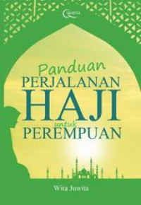 Image of PANDUAN PERJALANAN HAJI UNTUK PEREMPUAN