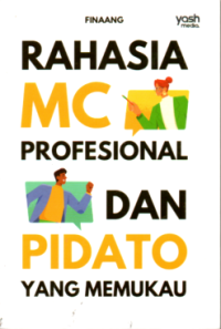 Image of RAHASIA MC PROFESIONAL DAN PIDATO YANG MEMUKAU