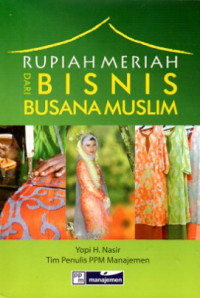 RUPIAH MERIAH DARI BISNIS BUSANA MUSLIM