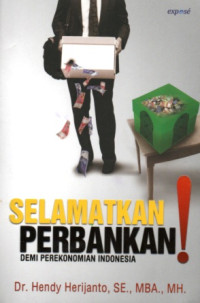 Image of SELAMATKAN PERBANKAN!: DEMI PEREKONOMIAN INDONESIA